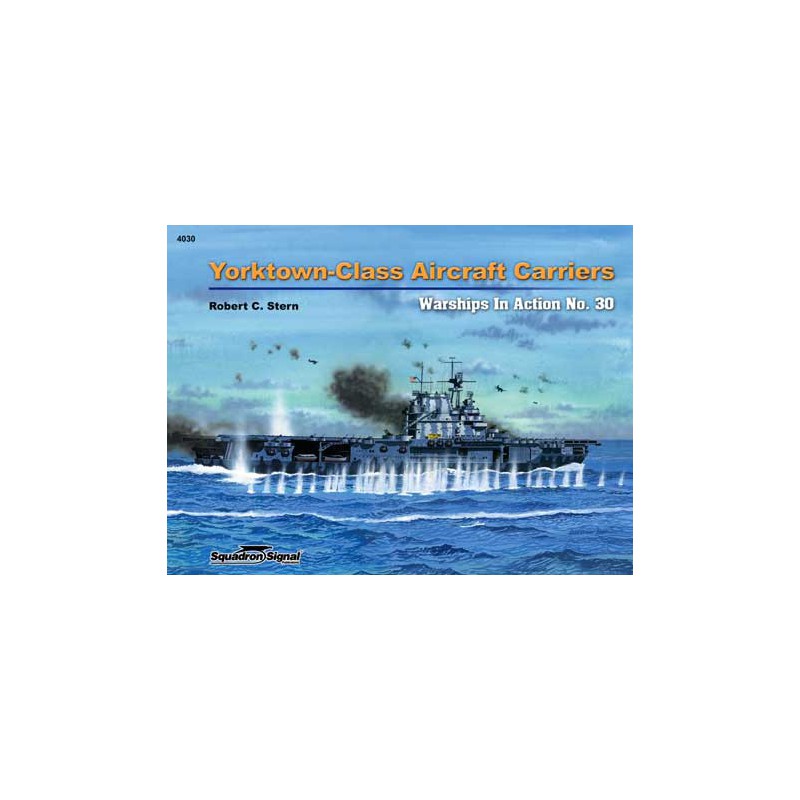 Yorktown-Class Aircraft Carriers in Action book | Scientific-MHD
