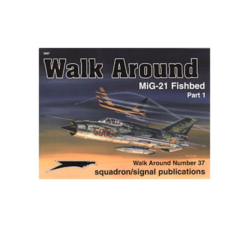 Book MIG-21 FISHBED WALK AROUND PART 1 | Scientific-MHD